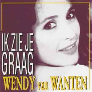 Wendy Van Wanten - Ik Zie Je Graag FLAC