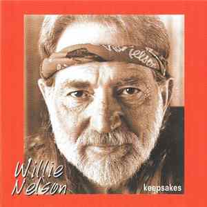 Willie Nelson - Keepsakes FLAC