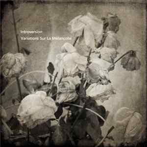 Introversion - Variations Sur La Mélancolie FLAC