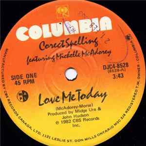 Corect Spelling Feat. Michelle McAdorey - Love Me Today FLAC
