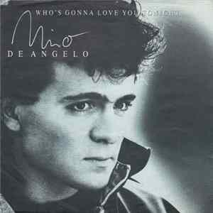 Nino de Angelo - Who's Gonna Love You Tonight FLAC