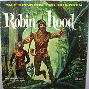 Robert Hardy And The Famous Theatre Company With The Hollywood Studio Orchestra - Robin Hood FLAC