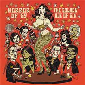 Horror Of 59 - The Golden Age Of Sin FLAC
