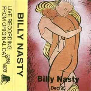 Billy Nasty - Love Of Life, Dec '95 FLAC