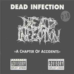 Dead Infection - A Chapter Of Accidents FLAC