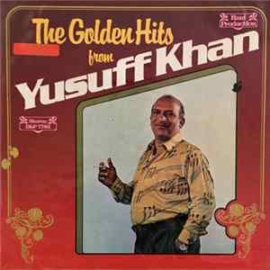 Yusuff Khan - The Golden Hits From Yusuff Khan FLAC