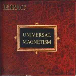 Eric - Universal Magnetism FLAC