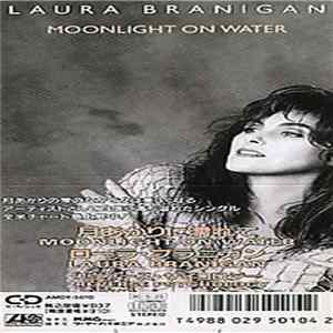 Laura Branigan - Moonlight On Water FLAC