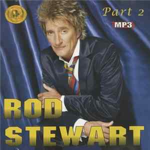 Rod Stewart - MP3 - Part 2 FLAC