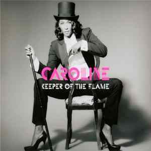 Caroline - Keeper Of The Flame FLAC