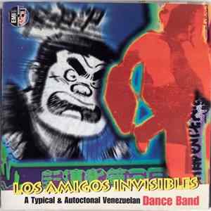 Los Amigos Invisibles - A Typical & Autoctonal Venezuelan Dance Band FLAC