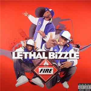 Lethal Bizzle - Fire FLAC