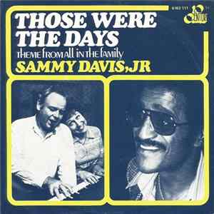 Sammy Davis, Jr - Those Were The Days (Theme From All In The Family) FLAC