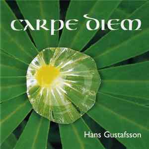 Hans Gustafsson - Carpe Diem FLAC
