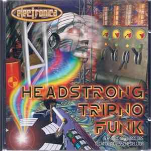 Various - Electronica: Headstrong Tripno Funk FLAC