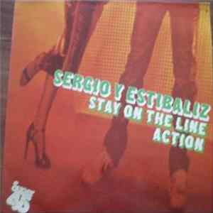 Sergio Y Estibaliz - Stay On The Line / Action FLAC