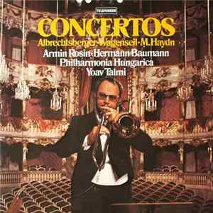 Albrechtsberger, Wagenseil, M. Haydn, Armin Rosin, Hermann Baumann, Philharmonia Hungarica, Yoav Talmi - Concertos FLAC