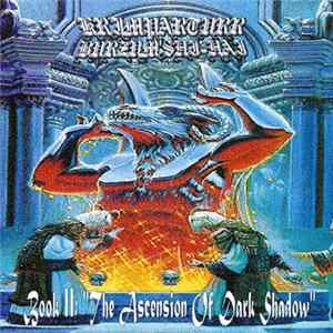 Krimpartùrr Bürzum' Shi-Hai - Book Ⅱ: The Ascension Of Dark Shadow FLAC