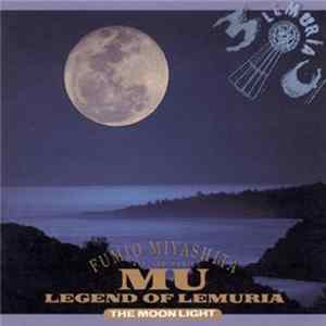 Fumio Miyashita - Mu - Legend Of Lemuria - The Moonlight FLAC