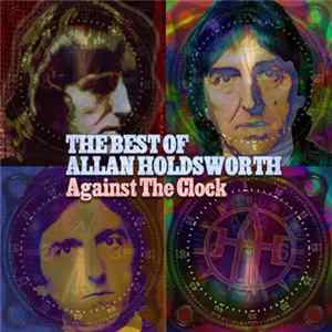Allan Holdsworth - Against The Clock FLAC