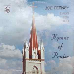 Joe Feeney - Joe Feeney Sings For You Hymns Of Praise FLAC