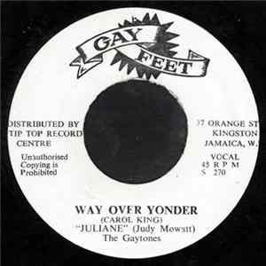 Juliane / The Gaytones - Way Over Yonder FLAC