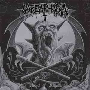 Goreaphobia - Vile Beast Of Abomination FLAC