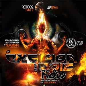 Excision And Noiz / Rakoon - Do It Now / This Is War FLAC
