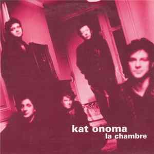 Kat Onoma - La Chambre FLAC