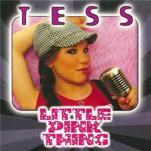 Tess - Little Pink Thing FLAC