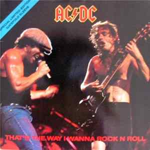 AC/DC - That's The Way I Wanna Rock N Roll FLAC