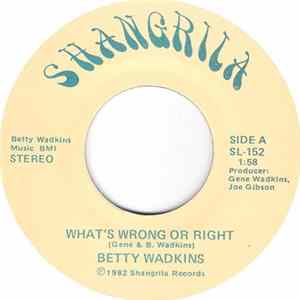 Betty Wadkins - What's Wrong Or Right / On The Other Side Of Somewhere FLAC