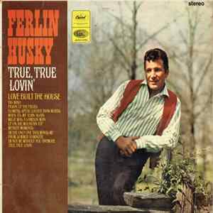 Ferlin Husky - True, True Lovin' FLAC