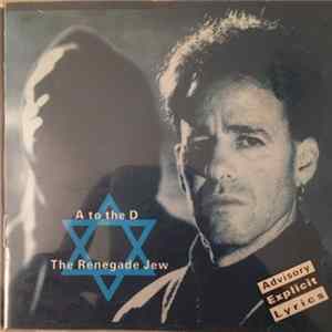 A To The D - The Renegade Jew FLAC