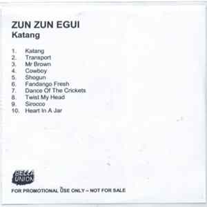 Zun Zun Egui - Katang FLAC