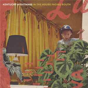 Kentucky Nightmare - In The House Facing South FLAC