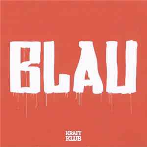 KraftKlub - Blau FLAC