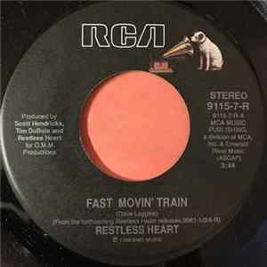 Restless Heart - Fast Movin' Train / The Truth Hurts FLAC