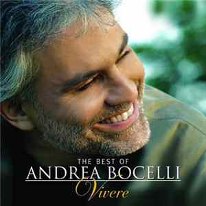 Andrea Bocelli - The Best Of Andrea Bocelli: Vivere FLAC
