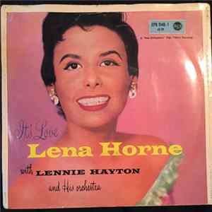 Lena Horne With Lennie Hayton And His Orchestra - It's Love FLAC