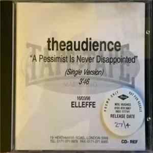 theaudience - A Pessimist Is Never Disappointed FLAC