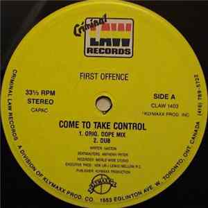 First Offence - Come To Take Control FLAC