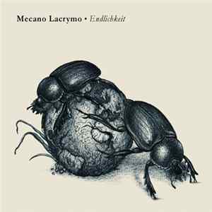 Mecano Lacrymo - Endlichkeit FLAC