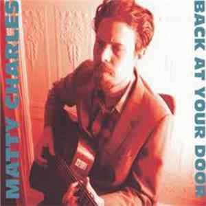 Matty Charles - Back At Your Door FLAC