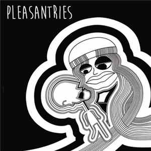 Pleasantries - Pleasantries FLAC