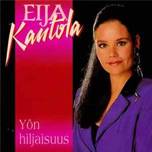 Eija Kantola - Yön Hiljaisuus FLAC