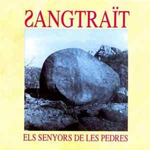 Sangtraït - Els Senyors De Les Pedres FLAC