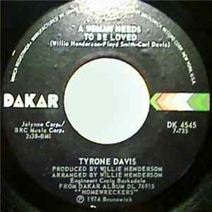 Tyrone Davis - A Woman Needs To Be Loved / Just Because Of You FLAC
