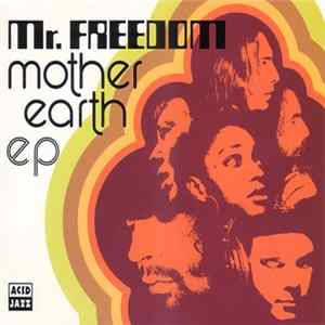 Mother Earth - Mr. Freedom FLAC