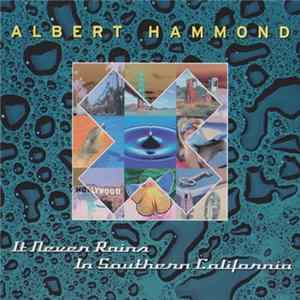 Albert Hammond - It Never Rains In Southern California FLAC